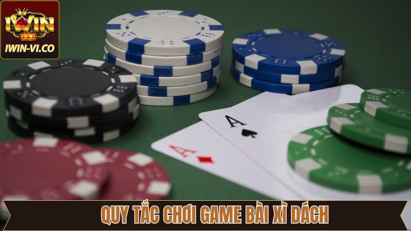 Xì Dách - Tham Gia Hết Mình, Nhận Thưởng Không Giới Hạn 3 Xì dách và những quy định quan trọng cần rõ